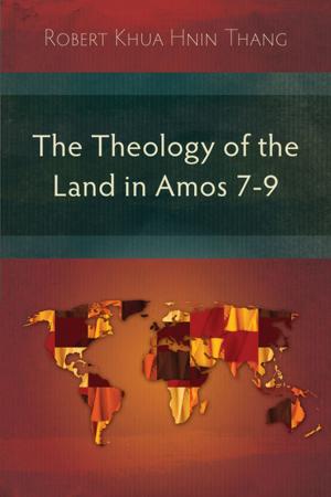 Cover of The Theology of the Land in Amos 7-9