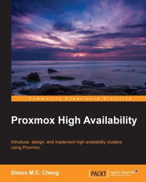 Cover of the book Proxmox High Availability by Shrey Mehrotra, Saurabh Chauhan, Hanish Bansal