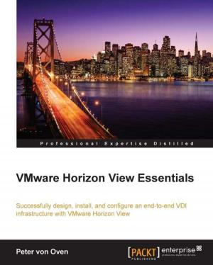 Cover of the book VMware Horizon View Essentials by Romain Caudron, Pierre-Armand Nicq, Enrico Valenza