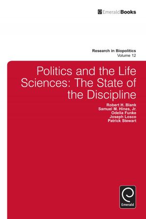 Cover of the book Politics and the Life Sciences by John A. Bishop, Juan Gabriel Rodriguez