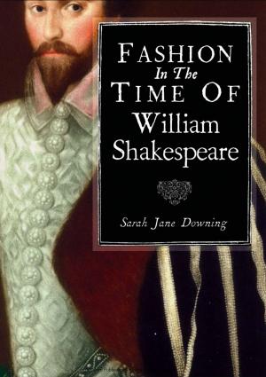 Cover of the book Fashion in the Time of William Shakespeare by William N Hess