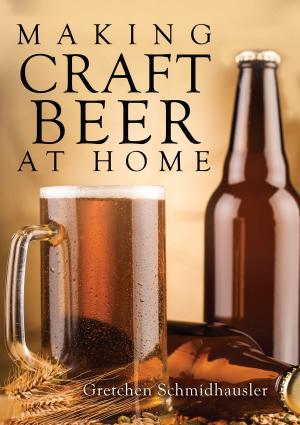 Cover of the book Making Craft Beer at Home by Frances Trix