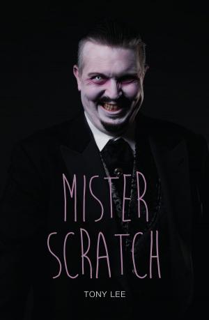 Cover of the book Mister Scratch by Cavan  Scott