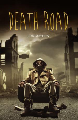 Cover of the book Death Road by Cavan  Scott