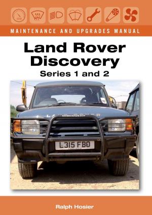 bigCover of the book Land Rover Discovery Maintenance and Upgrades Manual, Series 1 and 2 by 