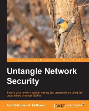 Cover of the book Untangle Network Security by Thomas Weise, Munagala V. Ramanath, David Yan, Kenneth Knowles