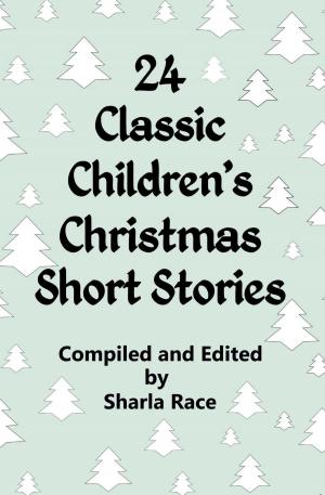 Book cover of 24 Classic Children’s Christmas Short Stories