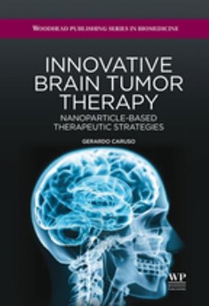 Cover of the book Innovative Brain Tumor Therapy by Philip Ashurst, Robert Hargitt