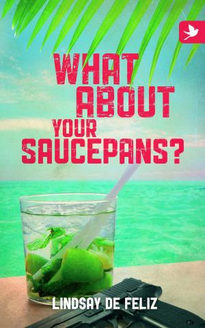 Cover of the book What About Your Saucepans? by Joanne Pasquale