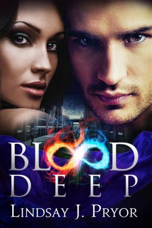 Cover of the book Blood Deep by Lindsay J. Pryor