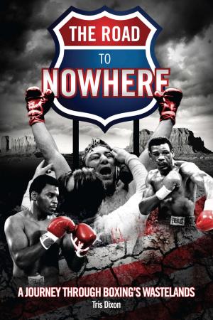 Cover of the book The Road to Nowhere by Rod Gilmour