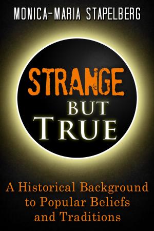 Cover of the book Strange but True by Cathy O'Dowd
