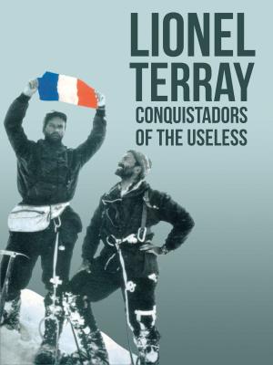 Cover of the book Conquistadors of the Useless by H.W. Tilman