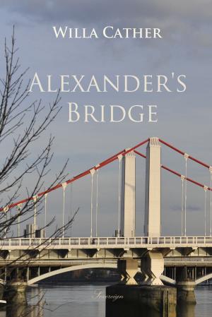 Cover of the book Alexander's Bridge by Jules Verne