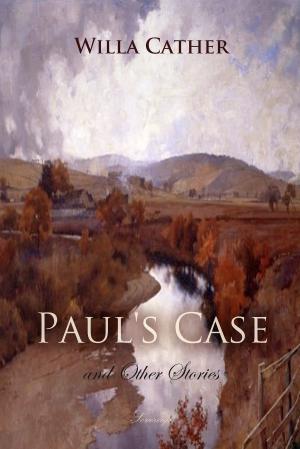 Cover of the book Paul's Case and Other Stories by Arnold Bennett