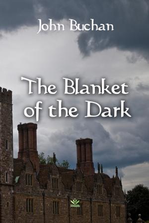 Cover of the book The Blanket of the Dark by Kimberly Kincaid