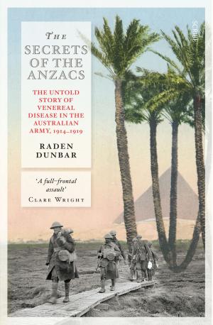 Cover of the book The Secrets of the Anzacs by Tim Dunlop
