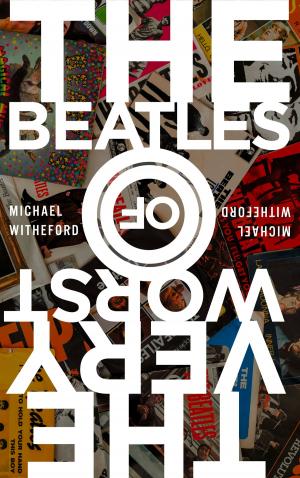 Cover of the book The Very Worst of The Beatles by Graeme Arnold
