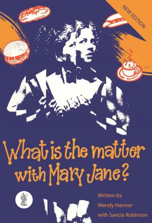 Cover of the book What is the Matter with Mary Jane? by Candi Kay