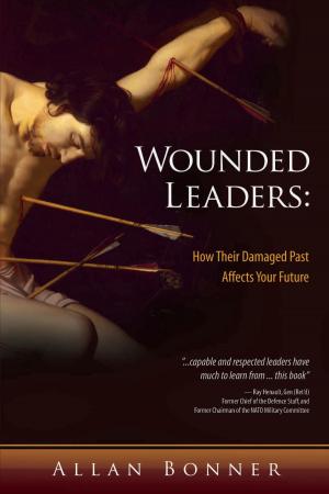 bigCover of the book Wounded Leaders: How Their Damaged Past Affects Your Future by 