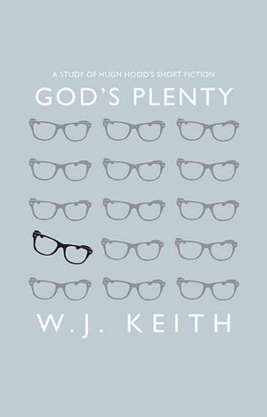Cover of the book God's Plenty by Horatio Castellanos Moya
