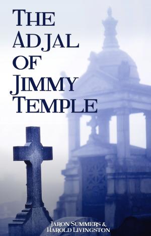 Cover of the book The Adjal of Jimmy Temple by Martyn Burke