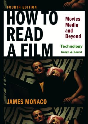 Cover of the book How To Read a Film: Technology: Image & Sound by 