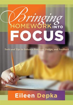 Cover of the book Bringing Homework Into Focus by Juli K. Dixon, Thomasina Lott Adams