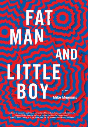 Cover of the book Fat Man and Little Boy by Rabeah Ghaffari