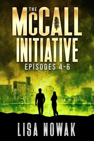 Book cover of The McCall Initiative Episodes 4-6