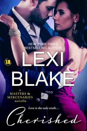 Cover of the book Cherished: A Masters and Mercenaries Novella by Lexi Blake