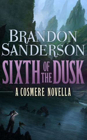 Cover of the book Sixth of the Dusk by Bernard Hovestadt