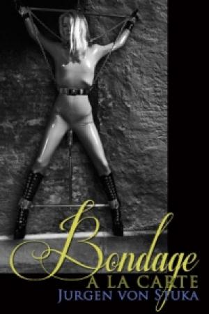 Book cover of Bondage a la Carte