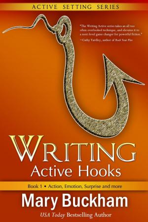 Book cover of Writing Active Hooks Book 1: Action, Emotion, Surprise and More