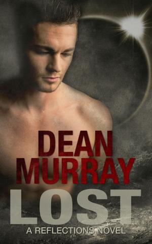 Cover of the book Lost (Reflections Volume 10) by Dean Murray, Eldon Murphy