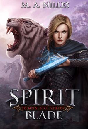 Cover of the book Spirit Blade by Melanie Nilles