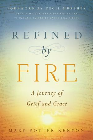 Cover of the book Refined by Fire by Familius