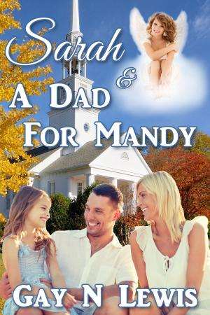 Cover of the book Sarah and a Dad for Mandy by Sharon McGregor