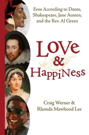 Cover of the book Love and Happiness by Kahlil Gibran