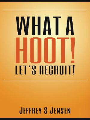 Cover of the book What A Hoot! Let's Recruit! by Geoff Pridham