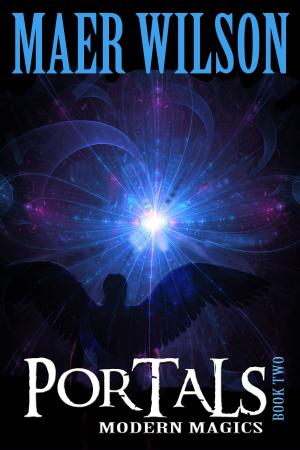 Cover of the book Portals: Modern Magics, Book 2 by Tiffany Flowers