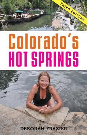 Cover of the book Colorado's Hot Springs by Grant McOmie