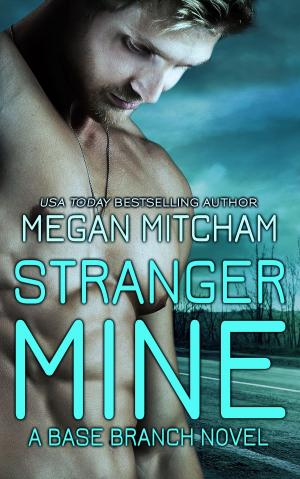 bigCover of the book Stranger Mine by 