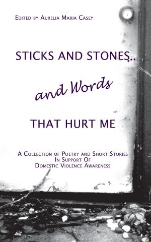 Book cover of Sticks and Stones...and Words That Hurt Me