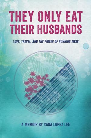 Cover of the book They Only Eat Their Husbands by Janet Anderson