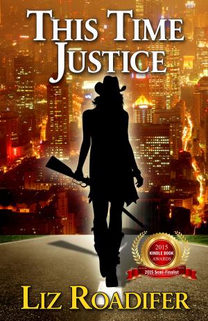 Cover of the book This Time Justice by Nova Solis