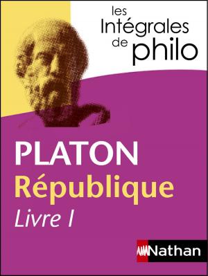Book cover of Intégrales de Philo - PLATON, République (Livre I)