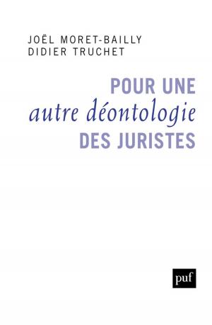 Cover of the book Pour une autre déontologie des juristes by Gérard Monnier