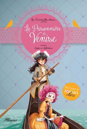 Cover of the book La prisonnière de Venise by Elen Lescoat