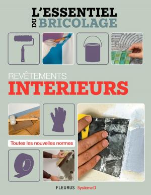 Cover of the book Revêtements intérieurs by Scrimger Richard
